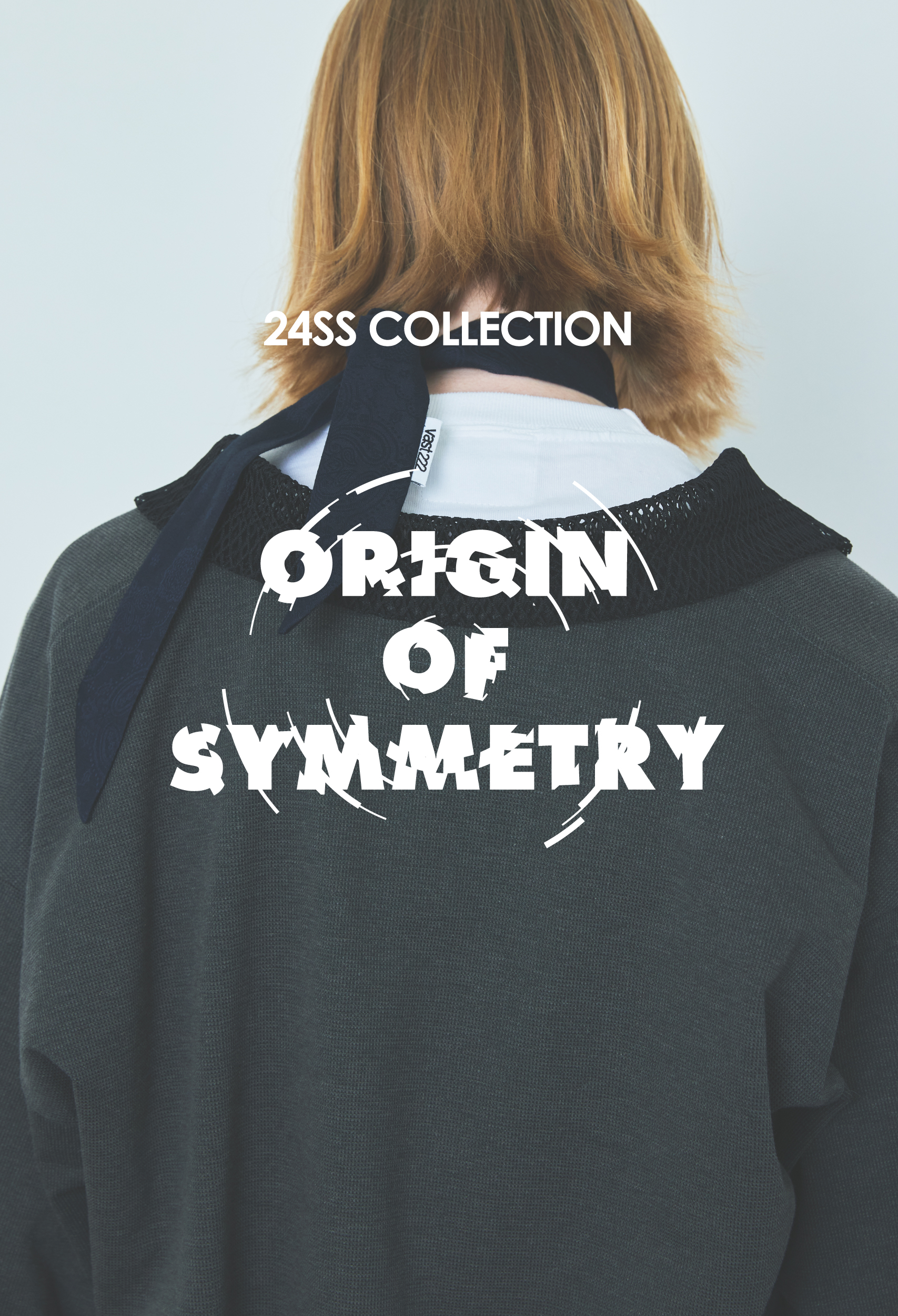 2024SS COLLECTION [Origin of symmetry] | vast222